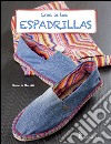 Crea le tue espadrillas libro