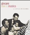 Giocare con la musica libro