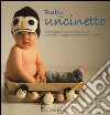 Baby uncinetto. Ediz. illustrata libro