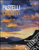 Pastelli creativi. Ediz. illustrata libro