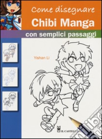 Come disegnare chibi manga con semplici passaggi, Yishan Li, Il Castello