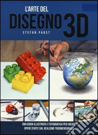 L'arte del disegno 3D libro