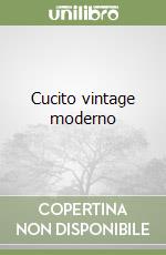 Cucito vintage moderno