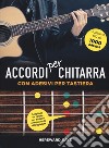 Accordi per chitarra con adesivi per tastiera. Ediz. illustrata. Con Adesivi libro