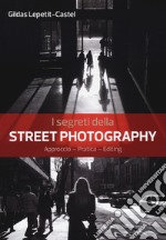 I segreti della street photography libro