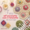 Fiori all'uncinetto. Ediz. a colori libro