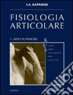 Fisiologia articolare. Schemi commentati di biomeccanica umana