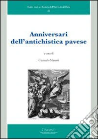 Anniversari dell'antichistica pavese