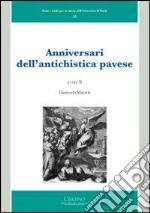 Anniversari dell'antichistica pavese