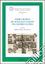 Forme e modelli del rotocalco italiano tra fascismo e guerra libro