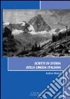 Scritti di storia della lingua italiana libro di Masini Andrea