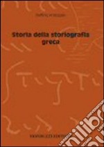 Storia della storiografia greca libro