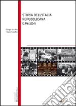 Storia dellitalia Repubblicana 1946-2014