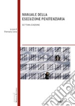 Manuale della esecuzione penitenziaria libro