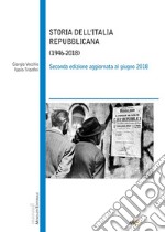 Storia dell'Italia repubblicana (1946-2018) libro