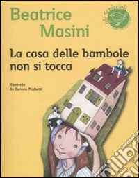 La casa delle bambole non si tocca libro