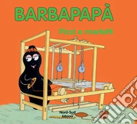 Barbapapà. Pizzi e merletti. Ediz. illustrata libro