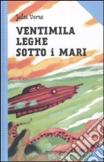 Ventimila leghe sotto i mari libro