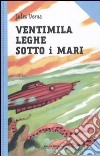 Ventimila leghe sotto i mari libro