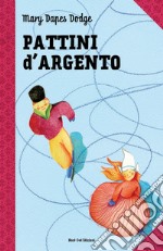 I pattini d'argento libro