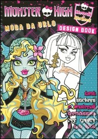 Moda da urlo. Monster High libro