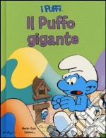 Il puffo gigante. I puffi libro