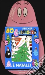 Barbapapà. E Natale! Con adesivi libro