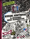 Disegni mostruosi. Il quaderno scarabocchi. Monster High. Ediz. illustrata libro