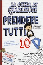 La guida di Charlie Joe per prendere tutti 10