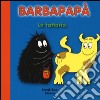 Barbapapà. La fattoria. Ediz. illustrata libro