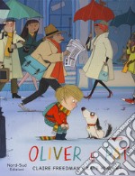 Oliver e Pat. Ediz. illustrata libro