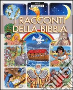 I raccconti della Bibbia. Mille immagini libro