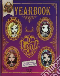 Ever after high. Yearbook