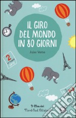 Il giro del mondo in 80 giorni libro