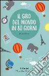 Il giro del mondo in 80 giorni libro