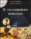 Il raccontastorie misterioso libro