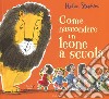 Come nascondere un leone a scuola. Ediz. illustrata libro