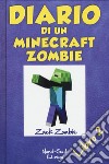 Diario di un Minecraft Zombie. Vol. 2: Lo spaventabulli libro