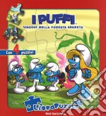 Il villaggio perduto. I puffi. Libro puzzle. Ediz. a colori libro