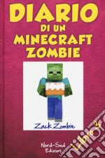 Diario di un Minecraft Zombie. Vol. 3: Il richiamo della natura libro