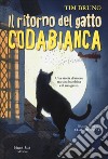 Il ritorno del gatto Codabianca libro