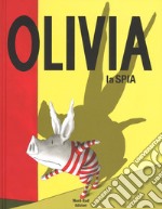 Olivia la spia. Ediz. a colori libro