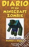 Diario di un Minecraft Zombie. Vol. 5: Panico a scuola libro