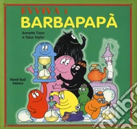Evviva i Barbapapà libro