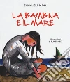 Il mare e la bambina libro