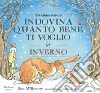 Indovina quanto bene ti voglio in inverno. Libro pop-up libro