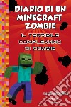 Diario di un Minecraft Zombie. Vol. 9: Il terribile compleanno di Zombie libro