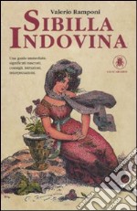 Sibilla indovina. Con carte libro