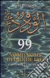 99 nomi di Dio. Carte Sufi. Ediz. multilingue libro