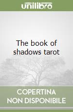 The book of shadows tarot libro